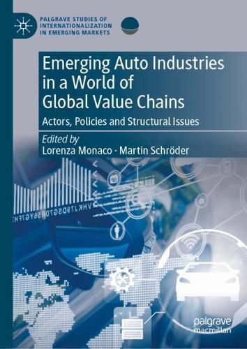 Cover image for Emerging Auto Industries in a World of Global Value Chains