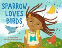 Cover image for Sparrow Loves Birds