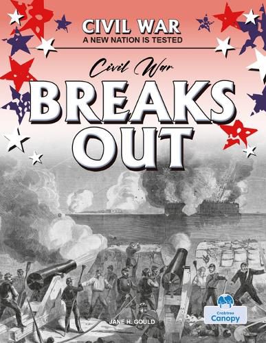 Cover image for Civil War Breaks Out
