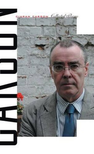 Cover image for Collected Poems Ciaran Carson