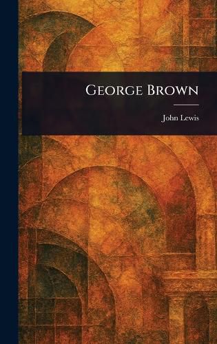 Cover image for George Brown