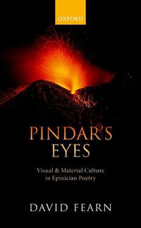 Cover image for Pindar's Eyes: Visual and Material Culture in Epinician Poetry