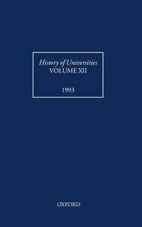 Cover image for History of Universities: Volume XII: 1993