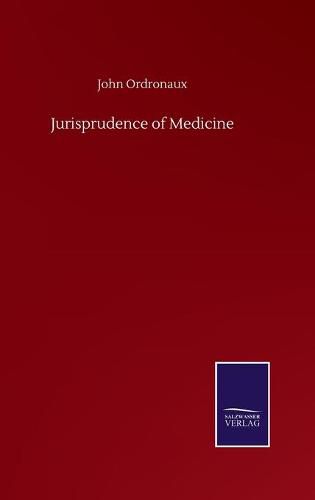 Cover image for Jurisprudence of Medicine