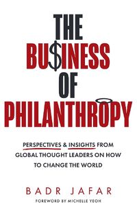 Cover image for The Business of Philanthropy