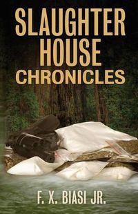 Cover image for Slaughter House Chronicles
