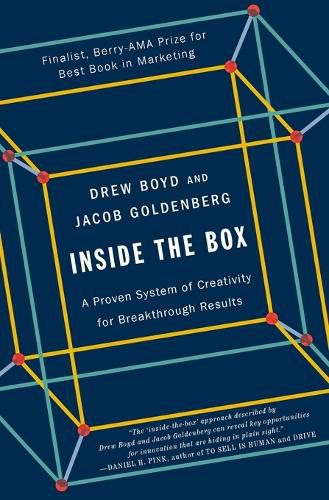 Cover image for Inside the Box: A Proven System of Creativity for Breakthrough Results