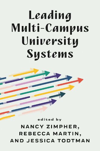 Cover image for Leading Multi-Campus University Systems