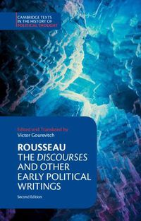 Cover image for Rousseau: The Discourses and Other Early Political Writings