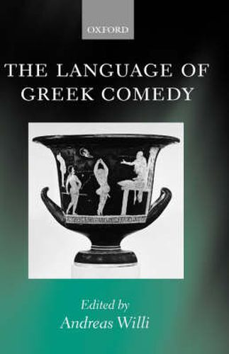 Cover image for The Language of Greek Comedy