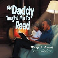 Cover image for My Daddy Taught Me To Read