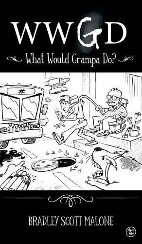 Cover image for Wwgd: What Would Grampa Do?