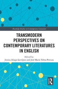 Cover image for Transmodern Perspectives on Contemporary Literatures in English