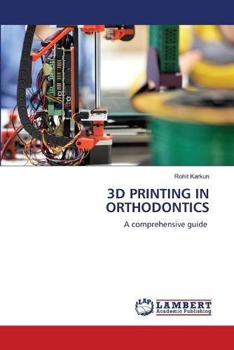 Cover image for 3D Printing in Orthodontics