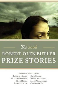 Cover image for The Robert Olen Butler Prize Stories 2008