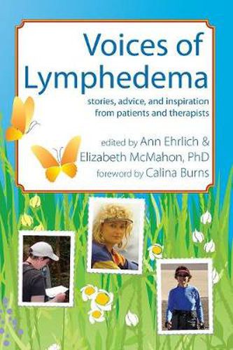 Cover image for Voices of Lymphedema: Stories, Advice, and Inspiration from Patients and Therapists