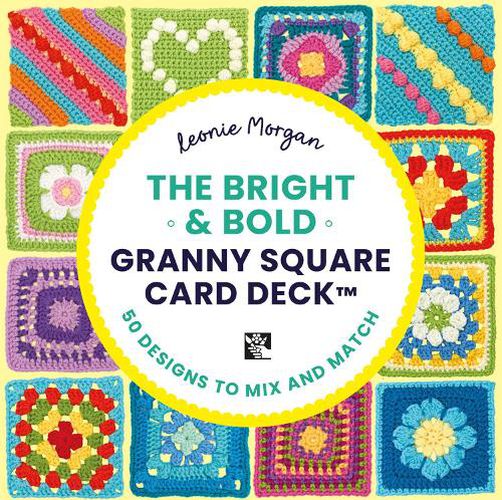 Cover image for The Bright & Bold Granny Square Card Deck