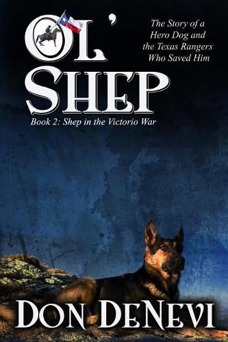 Cover image for Ol' Shep: Book 2: Shep in the Victorio War