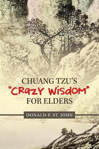 Chuang Tzu's Crazy Wisdom for Elders