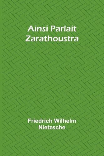 Cover image for Ainsi Parlait Zarathoustra