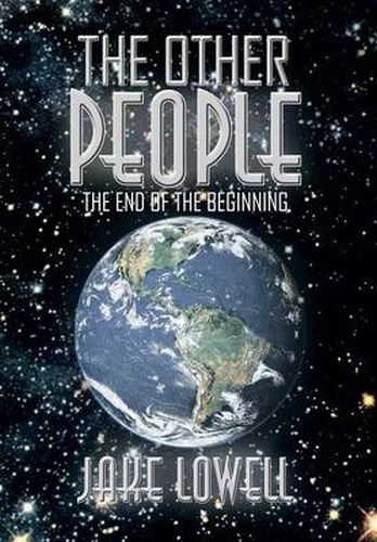 Cover image for The Other People: The End of the Beginning