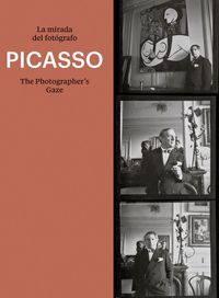 Cover image for Picasso: The Photographer's Gaze