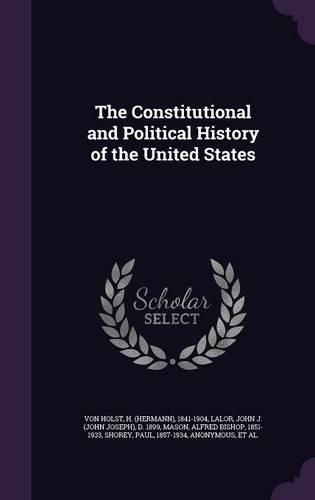 Cover image for The Constitutional and Political History of the United States