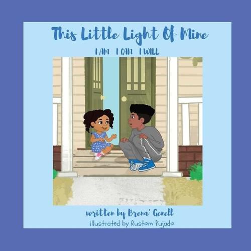 Cover image for This Little Light of Mine: I Am I Can I Will