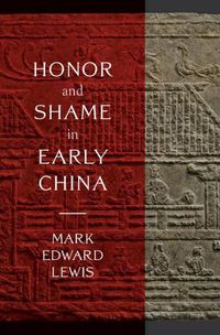 Cover image for Honor and Shame in Early China