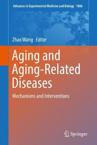 Cover image for Aging and Aging-Related Diseases: Mechanisms and Interventions