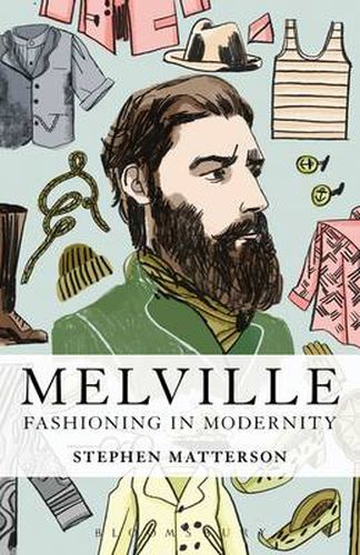 Cover image for Melville: Fashioning in Modernity