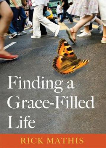 Cover image for Finding a Grace-filled Life