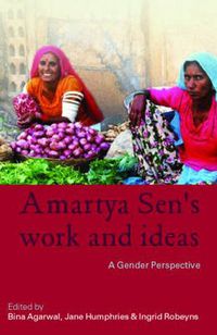 Cover image for Amartya Sen's Work and Ideas: A Gender Perspective