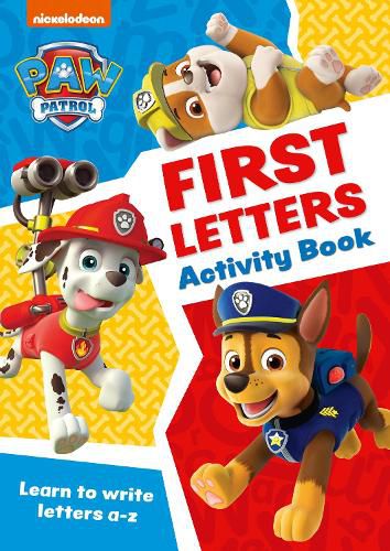 Cover image for PAW Patrol First Letters Activity Book: Get Ready for School with Paw Patrol