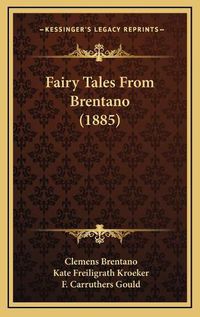 Cover image for Fairy Tales from Brentano (1885)