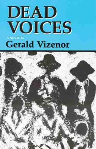 Cover image for Dead Voices: Natural Agonies in the New World