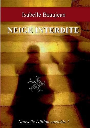 Cover image for Neige Interdite