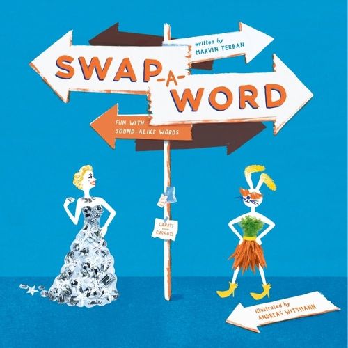 Cover image for Swap-A-Word! Fun with Sound-Alike Words