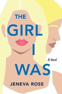 Cover image for The Girl I Was