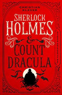 Cover image for The Classified Dossier - Sherlock Holmes and Count Dracula