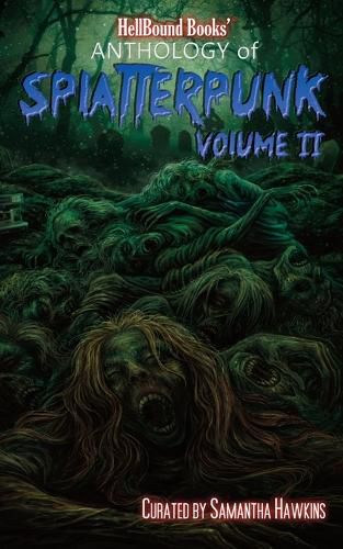 Cover image for HellBound Books Anthology of Splatterpunk