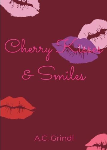 Cover image for Cherry Kisses and Smiles