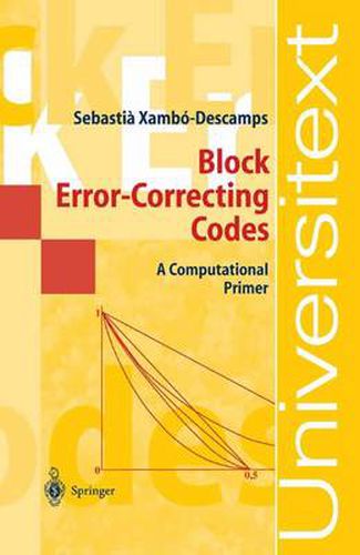 Cover image for Block Error-Correcting Codes: A Computational Primer