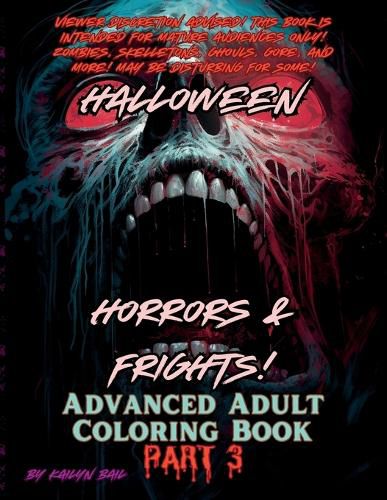 Cover image for Halloween Horrors and Frights! Part 3 Advanced Adult Coloring Book