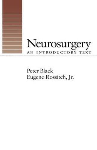 Cover image for Neurosurgery: An Introductory Text