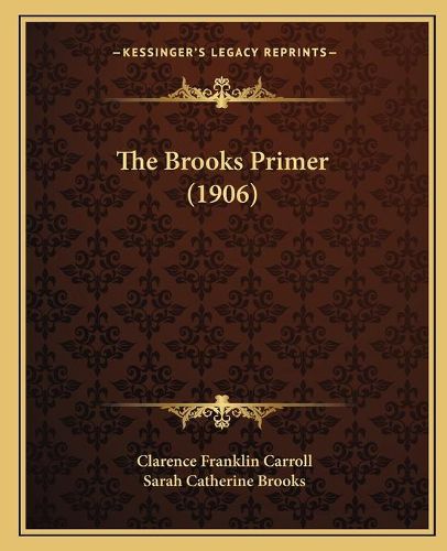 The Brooks Primer (1906)