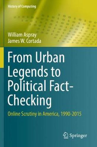 From Urban Legends to Political Fact-Checking: Online Scrutiny in America, 1990-2015