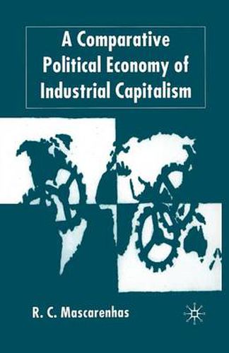 Cover image for A Comparative Political Economy of Industrial Capitalism