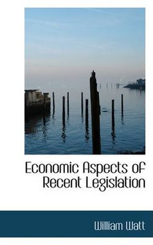 Cover image for Economic Aspects of Recent Legislation