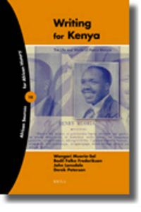 Cover image for Writing for Kenya: The Life and Works of Henry Muoria